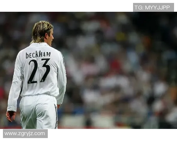 贝克汉姆与足球明星名单的传奇故事与辉煌瞬间回顾